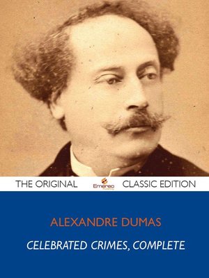 cover image of Celebrated Crimes (Complete) - The Original Classic Edition